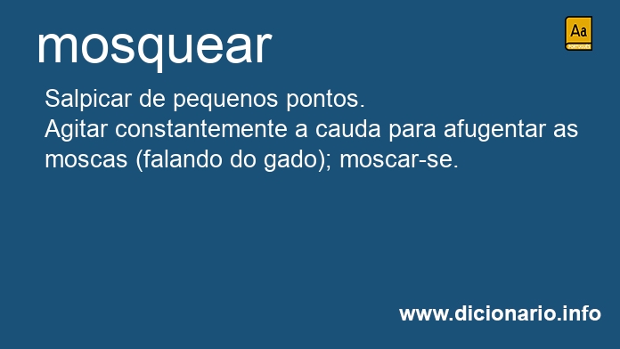 Significado de mosqueardes