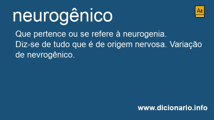 Significado de neurognicos