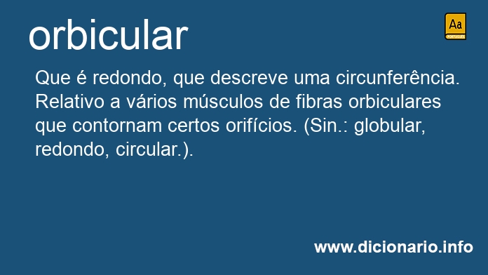 Significado de orbicular