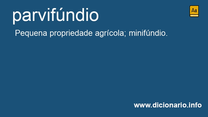 Significado de parvifndio