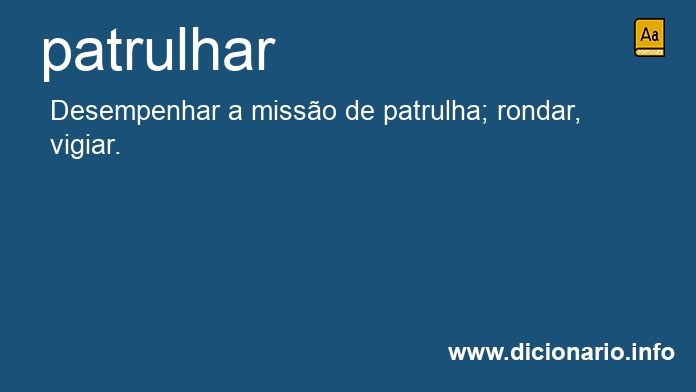 Significado de patrulharia