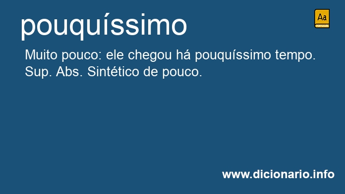 Significado de pouqussima