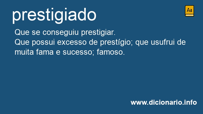 Significado de prestigiado