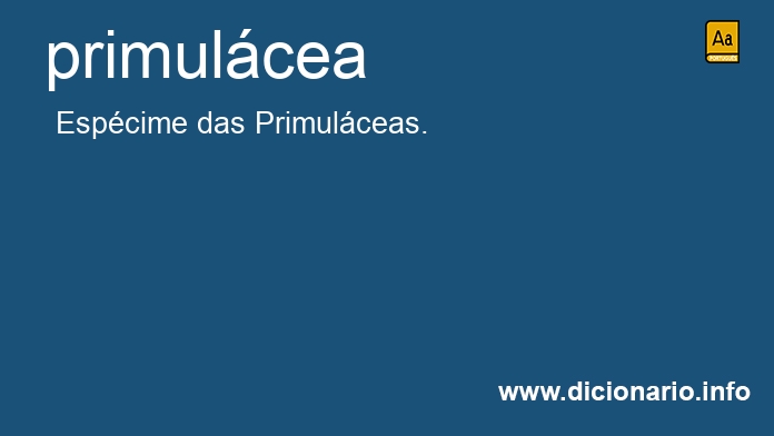 Significado de primulcea