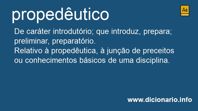 Significado de propeduticos