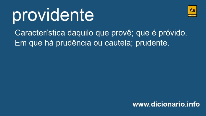 Significado de providentes