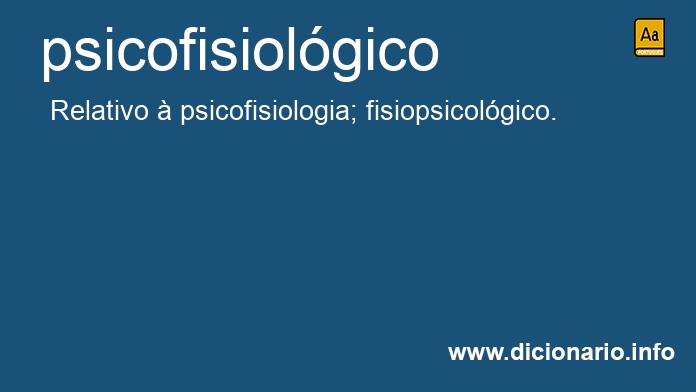 Significado de psicofisiolgicos