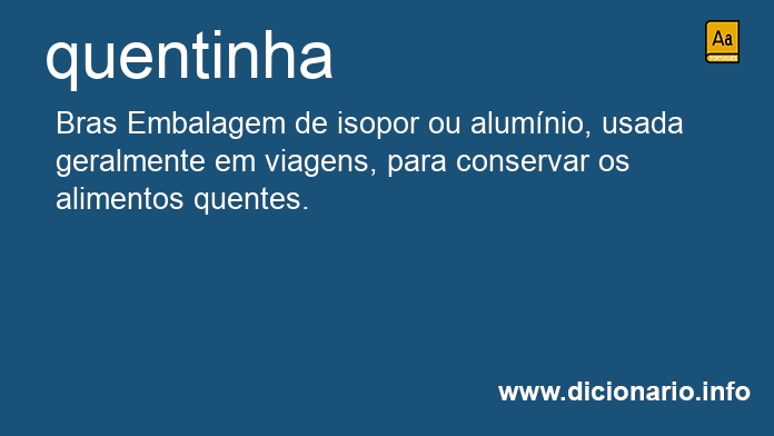 Significado de quentinhas