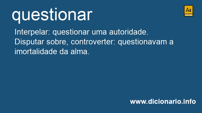 Significado de questionaram