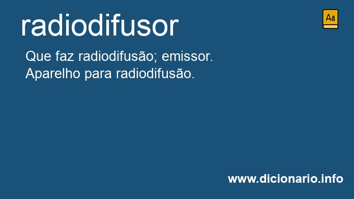 Significado de radiodifusor