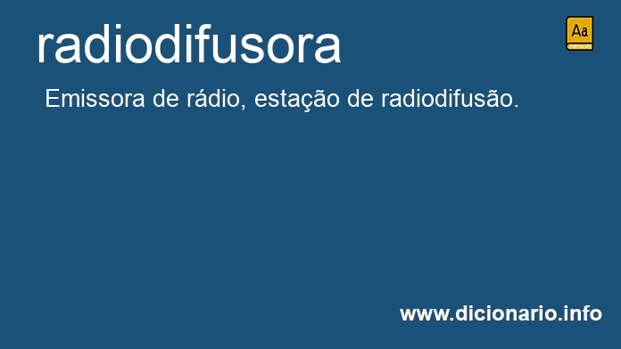 Significado de radiodifusora