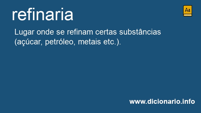 Significado de refinaria