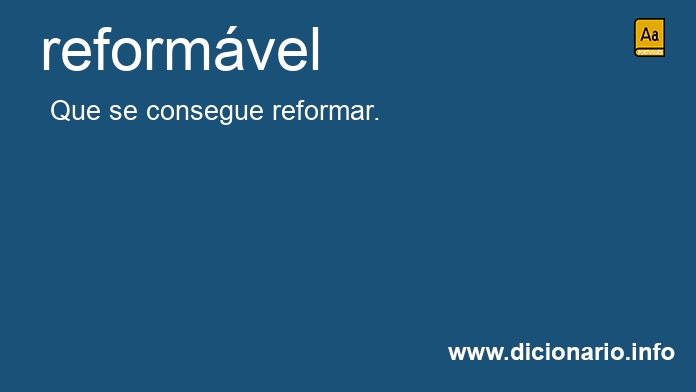 Significado de reformvel