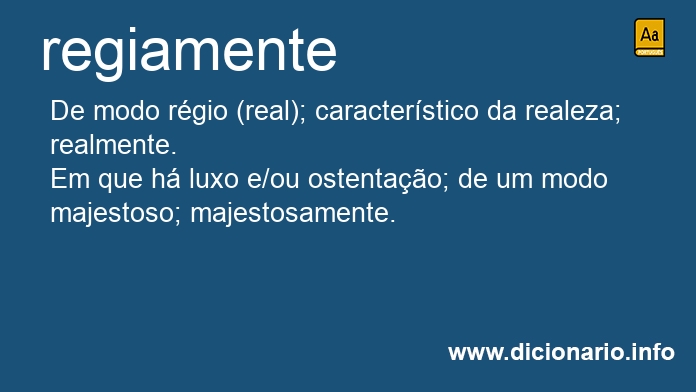 Significado de regiamente