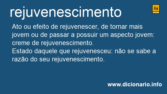 Significado de rejuvenescimento