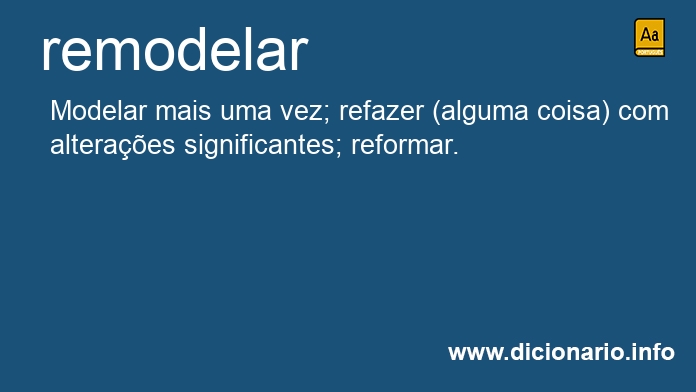 Significado de remodelareis