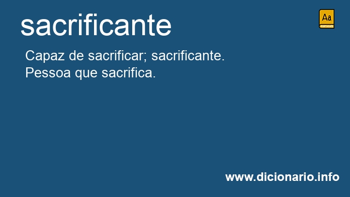 Significado de sacrificante