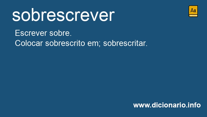 Significado de sobrescreva