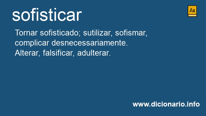 Significado de sofisticareis