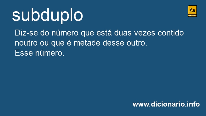 Significado de subduplo