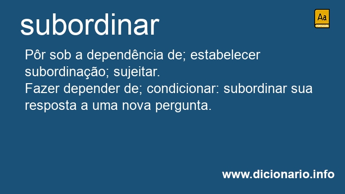 Significado de subordinarmos