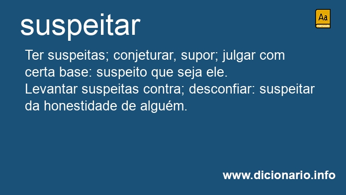 Significado de suspeitars