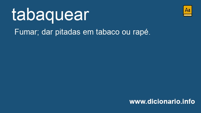 Significado de tabaqueou