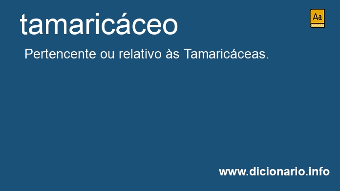 Significado de tamaricceo