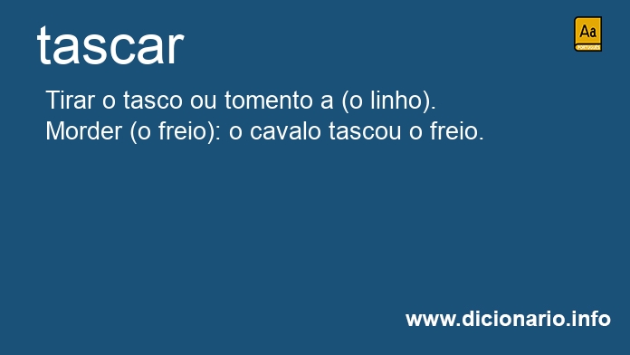 Significado de tascai