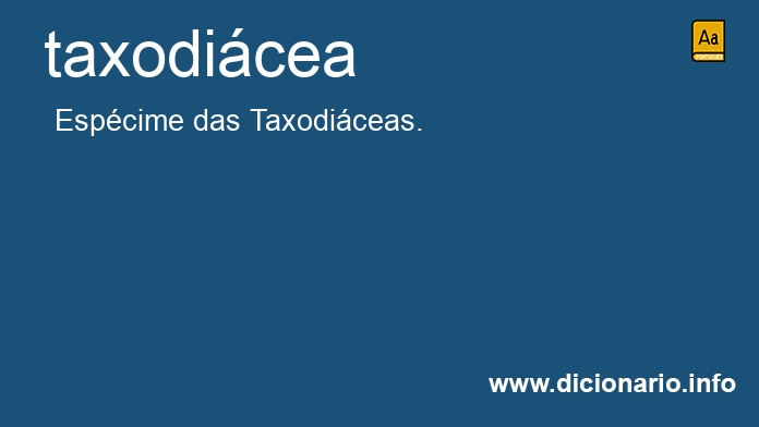 Significado de taxodicea