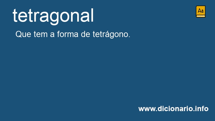 Significado de tetragonal