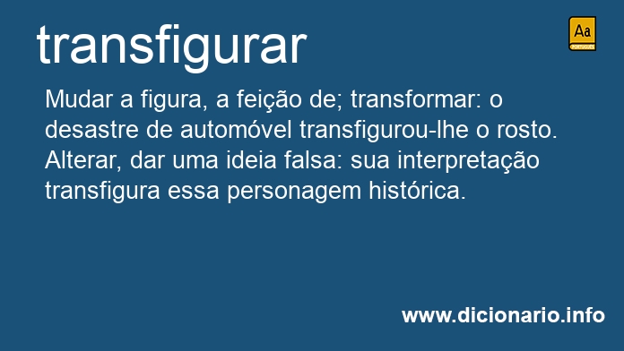 Significado de transfigurais