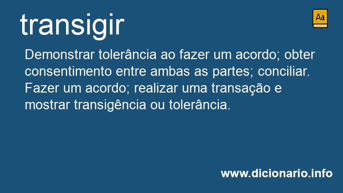 Significado de transigiam