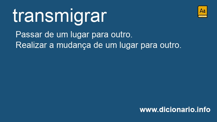Significado de transmigrveis
