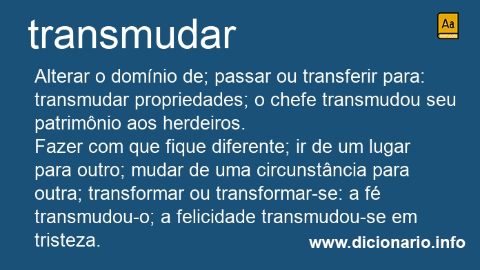 Significado de transmudaste