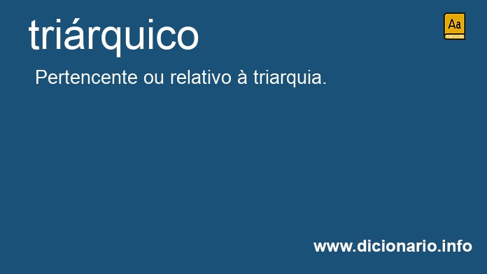 Significado de trirquico