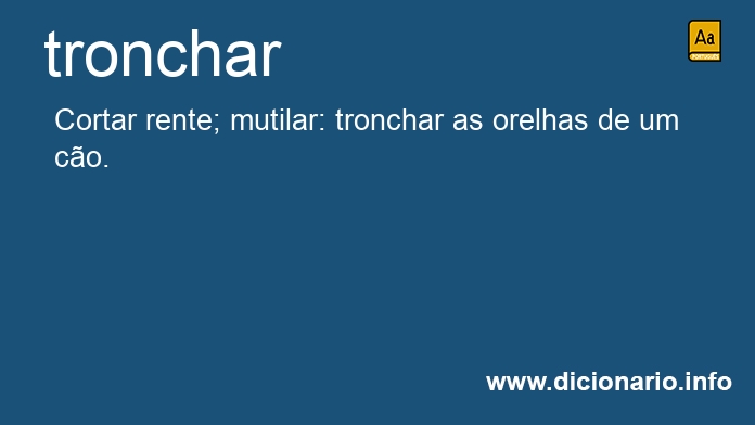 Significado de tronchas