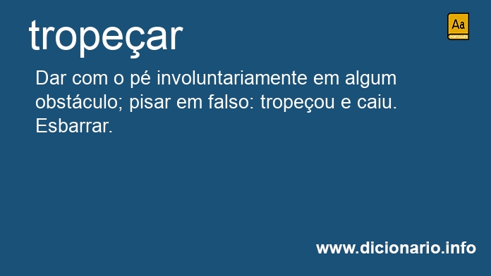 Significado de tropearam