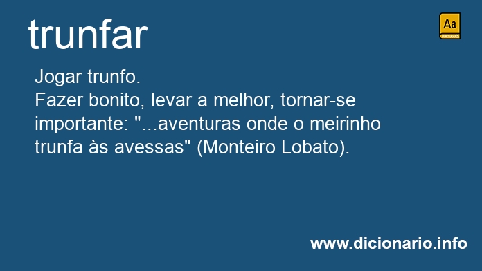 Significado de trunfais