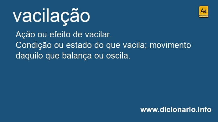 Significado de vacilaes