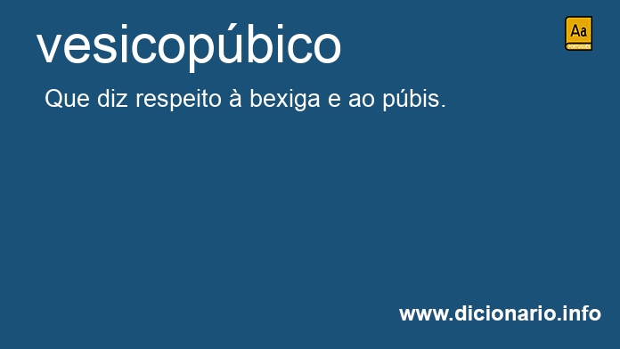 Significado de vesicopbico