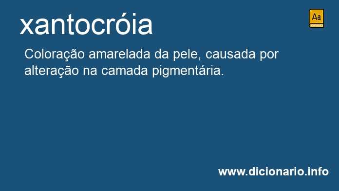 Significado de xantocria